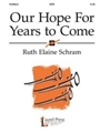Our Hope For Years To Come
