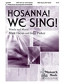 Hosanna We Sing