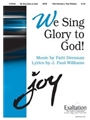 We Sing Glory To God