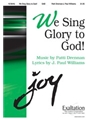 We Sing Glory To God