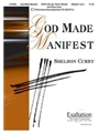 God Made Manifest
