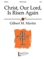 Christ Our Lord Is Risen Again