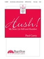 Hush My Dear Lie Still & Slumber