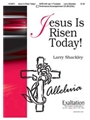 Jesus Is Risen Today