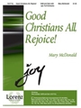 Good Christians All Rejoice