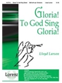 Gloria To God Sing Gloria
