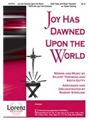 Joy Has Dawned Upon The World