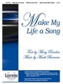 Make My Life A Song
