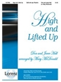 High & Lifted Up