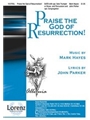 Praise The God Of Resurrection