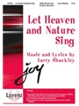 Let Heaven & Nature Sing