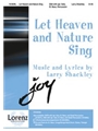 Let Heaven & Nature Sing