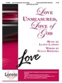 Love Unmeasured Love Of God