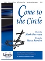 Come To The Circle