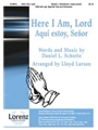 Here I Am Lord  Aqui Estoy Senor