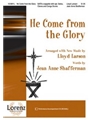 He Come From The Glory