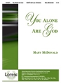 You Alone Are God