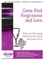 Come Find Forgiveness And Love