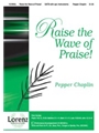 Raise The Wave Of Praise