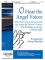 O Hear The Angel Voices