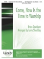 Come Now Is The Time To Worship