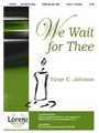 We Wait For Thee