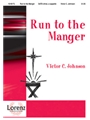 Run To The Manger
