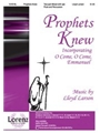 Prophets Knew
