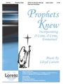 Prophets Knew