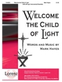 Welcome The Child Of Light