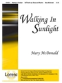 Walking In Sunlight