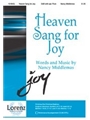 Heaven Sang For Joy