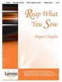 Reap What You Sow