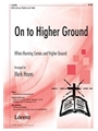 On To Higher Ground
