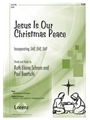 Jesus Is Our Christmas Peace