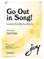 Go Out In Song