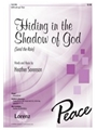 Hiding In The Shadow Of God