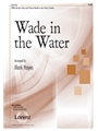 Wade In The Water