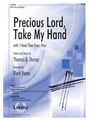 Precious Lord Take My Hand with I Need Thee Every Hour