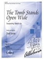 Tomb Stands Open Wide