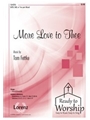 More Love To Thee