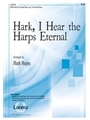 Hark I Hear The Harps Eternal