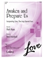 Awaken & Prepare Us