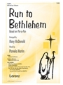 Run To Bethlehem