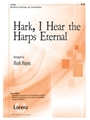 Hark I Hear The Harps Eternal