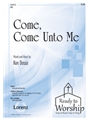 Come Come Unto Me