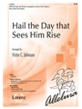 Hail The Day That Sees Him Rise