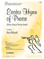 Easter Hymn Of Praise