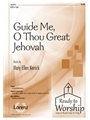 Guide Me O Thou Great Jehovah