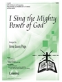 I Sing The Mighty Power Of God